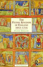The feudal kingdom of England, 1042-1216