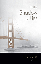 In the shadow of lies : an Oliver Wright mystery novel