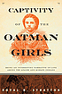 Captivity of the Oatman Girls : Being an Interesting... door R  B Stratton