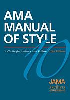 AMA manual of style : a guide for authors and editors.