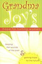 Grandma Joy's hope for hurting women