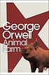 Animal farm : a fairy story 저자: George Orwell