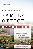 book cover for The Complete Family Office Handbook A Guide for Affluent Families and the Advisors Who Serve Them
