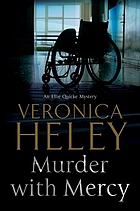 Murder with mercy : an Ellie Quicke mystery