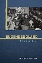 Eugene England : a Mormon liberal
