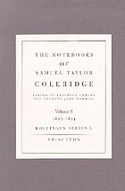 The notebooks of Samuel Taylor Coleridge : 1827-1834