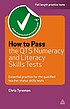 How to pass the QTS numeracy and literacy skills... by  C  J Tyreman 