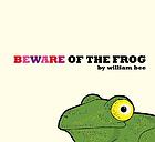 Beware of the frog