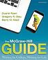 The Mcgraw-Hill guide : writing for college, writing... by Duane H Roen