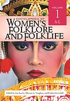 Encyclopedia of women's folklore and folklife