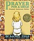 Prayer for a child per Rachel Field