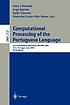 Computational processing of the Portuguese language... by Nuno J Mamede