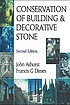 Conservation of Building and Decorative Stone. by  F  G Dimes 