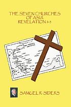 The seven churches of Asia, Revelation 2-3