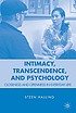Intimacy, transcendence, and psychology : closeness... by Steen Halling