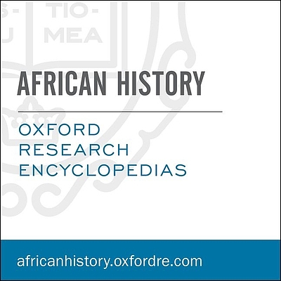 Oxford Research Encyclopedia of African History