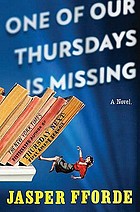 One of our Thursdays is missing : a novel