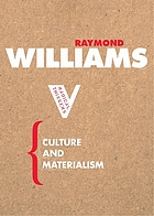 Culture and Materialism : Selected essays