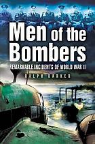 Men of the bombers : remarkable incidents in World War II