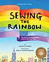 Sewing the rainbow : the story of Gilbert Baker... by  Gayle E Pitman 