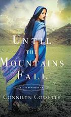 Until the mountains fall
