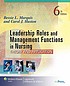 Leadership roles and management functions in nursing... by  Bessie L Marquis 