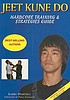 Jeet Kune Do : hardcore training and strategies... by  Larry Hartsell 