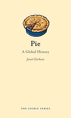 Pie: A Global History (Edible)