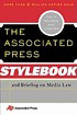 Associated Press stylebook and briefing on media... by Norm Goldstein