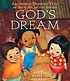God's dream by  Desmond Tutu 