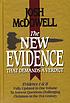 The New Evidence. by Josh McDowell