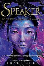 The speaker : book two of Sea of ink and gold