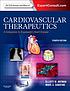 Cardiovascular therapeutics a companion to Braunwald's... by Elliott M Antman