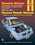 General Motors A-cars automotive repair manual by  Gradon Mechtel 
