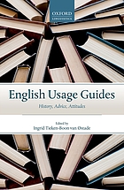 English usage guides : history, advice, attitudes