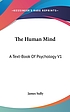 The human mind : a text-book of psychology by James Sully