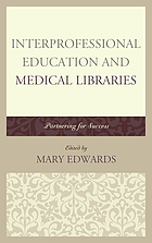 Front cover image for Interprofessional education and medical libraries : partnering for success