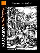 Shakespeare survey. -- Vol. 54 : Shakespeare and religions
