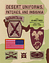 Desert uniforms, patches, and insignia of the... by  Kevin M Born 