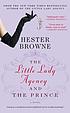 The little lady agency and the prince by  Hester Browne 