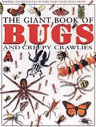 The giant book of bugs and creepy crawlies