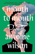 Mouth to mouth : a novel