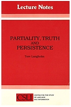 Partiality, truth, and persistence