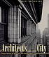 The architects and the city : Holabird & Roche... Autor: Robert Bruegmann