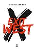Exit west : roman by Mohsin Hamid