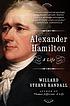 Alexander Hamilton : a life by  Willard Sterne Randall 