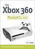 The Xbox 360 pocket guide : all the secrets of... by  Bart Farkas 