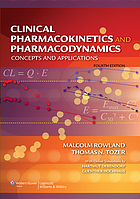 Clinical pharmacokinetics and pharmacodynamics : concepts and applications