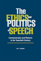 The ethics and politics of speech communication and rhetoric in the twentieth century