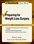 Preparing for weight loss surgery : workbook by  Robin F Apple 